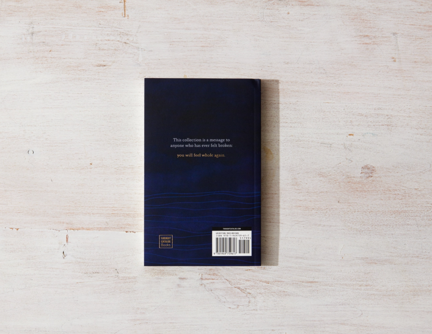 You Will Feel Whole Again - book Thought Catalog