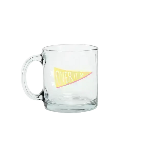 Glass Mug That Says Over It AF Quirky Mugs Talking Out of Turn