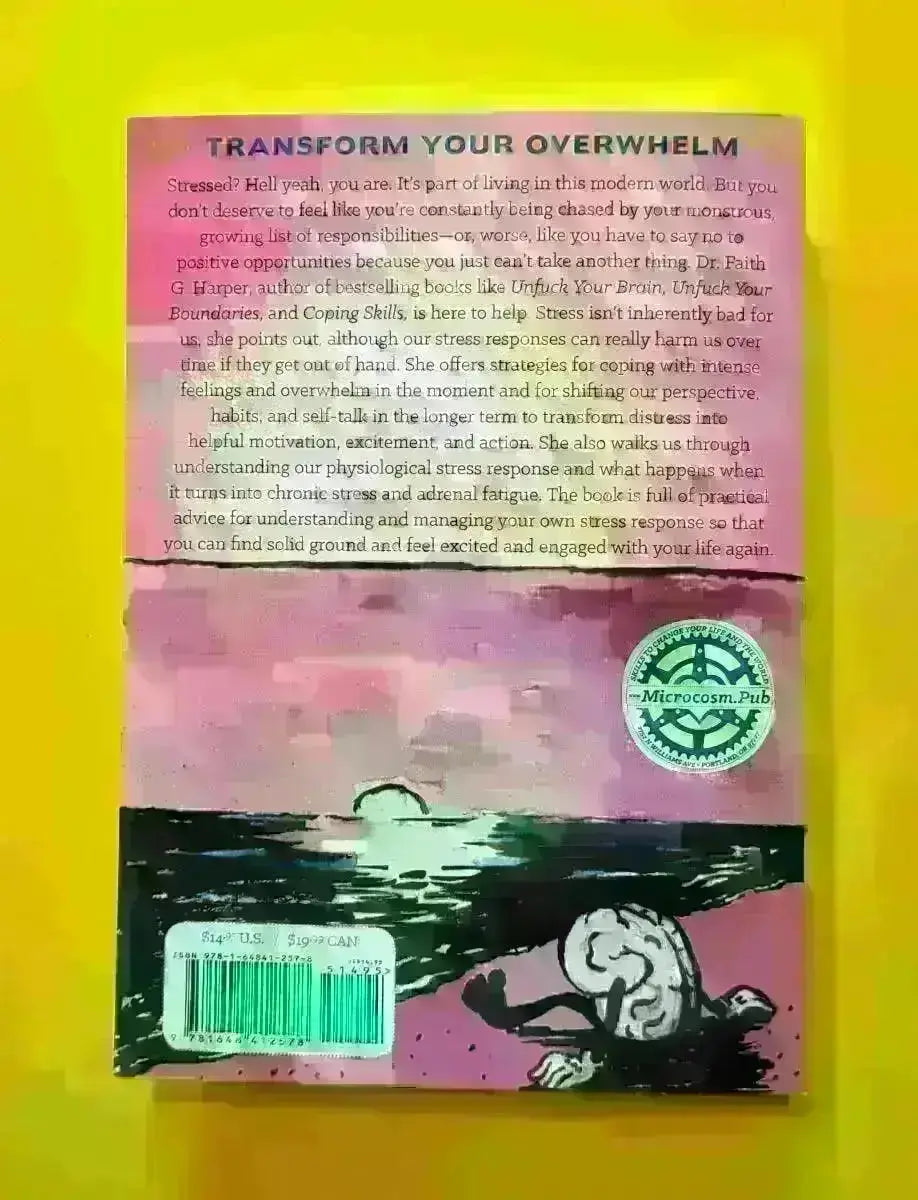Unfuck Your Stress (Paperback) Microcosm Publishing & Distribution