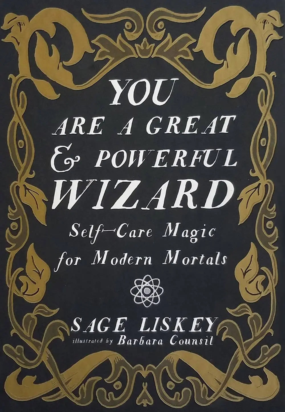 You Are a Great and Powerful Wizard: Self-Care Magic Microcosm Publishing & Distribution