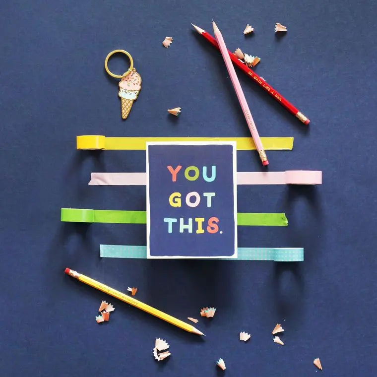 You Got This Slightly Stationery