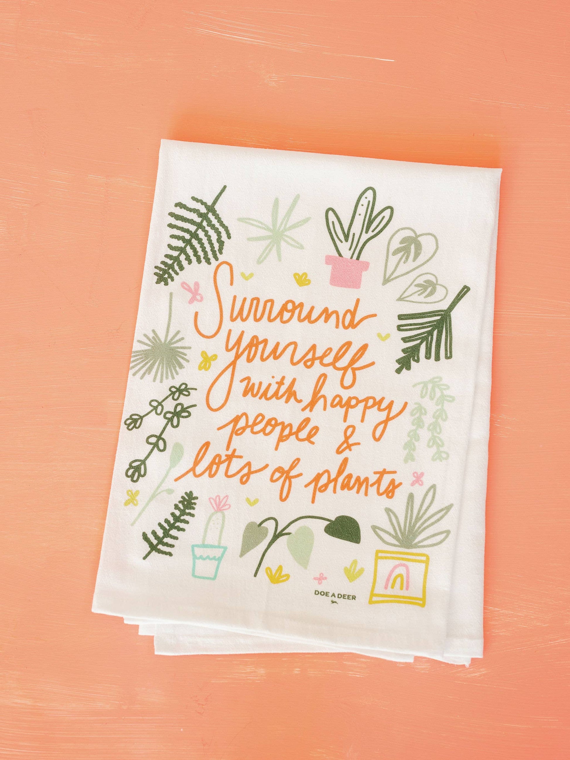 Happy People & Lots of Plants - Flour Sack Towel | Garden Doe A Deer