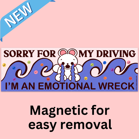 I'm An Emotional Wreck Bumper Magnet Tender Ghost