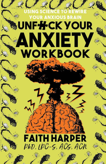 Unfuck Your Anxiety Workbook Microcosm Publishing & Distribution