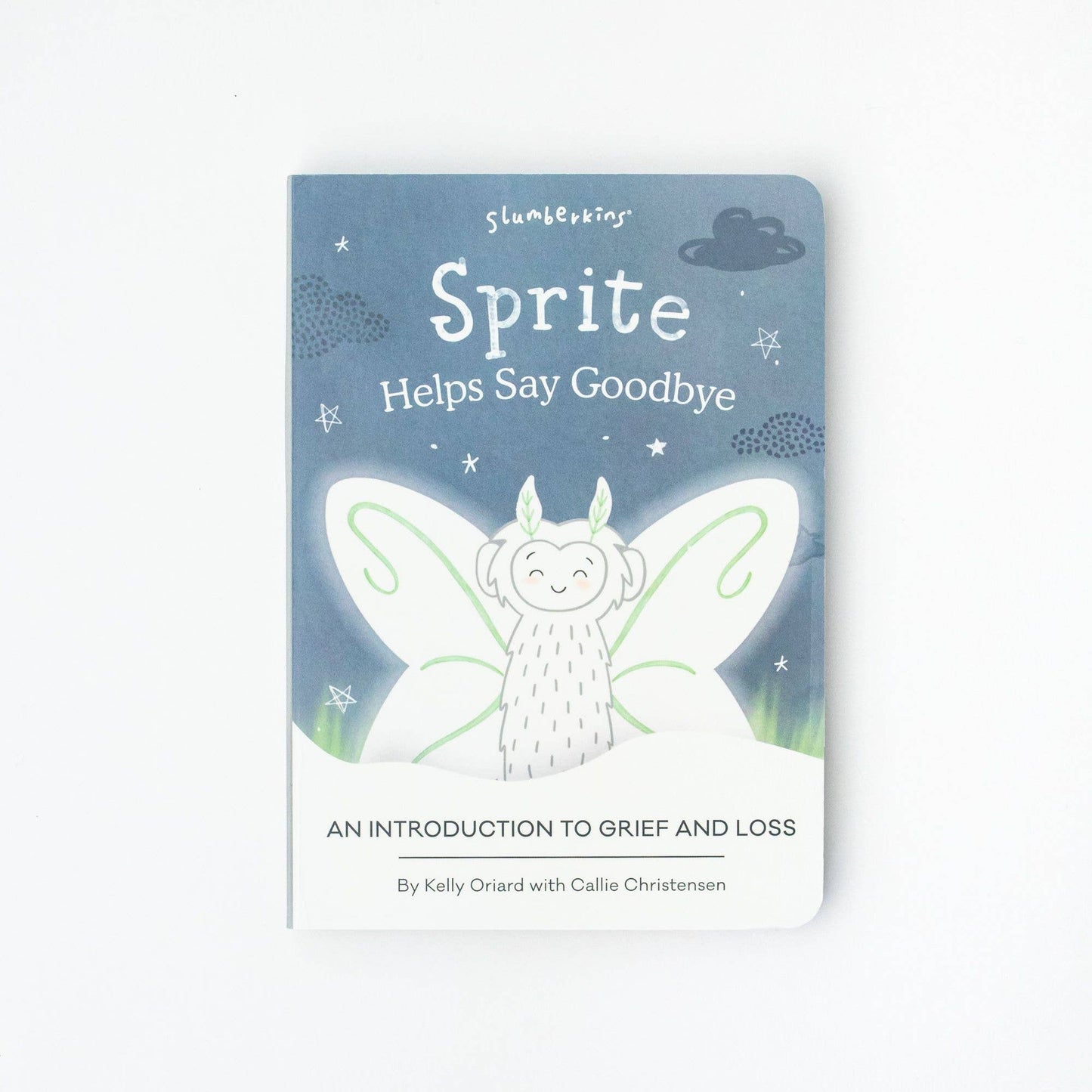 Book - Sprite Help's Say Goodbye: An Intro to Grief and Loss Slumberkins Inc.