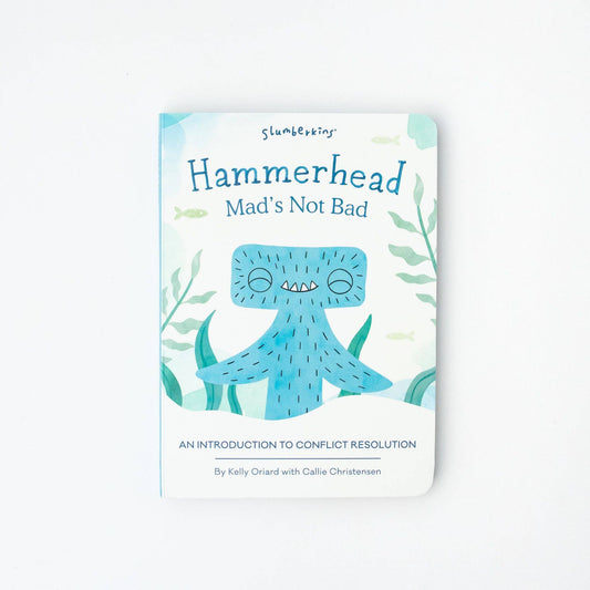 Book - Hammerhead, Mad's Not Bad: Intro Conflict Resolution Slumberkins Inc.