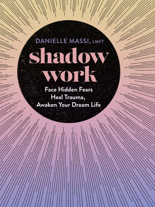 Shadow Work by Danielle Massi Union Square & Co.