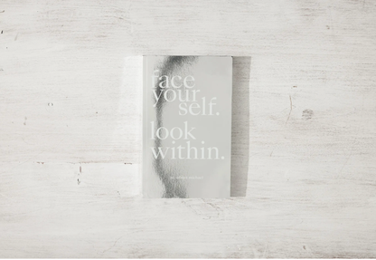 Face Yourself. Look Within. (Book)