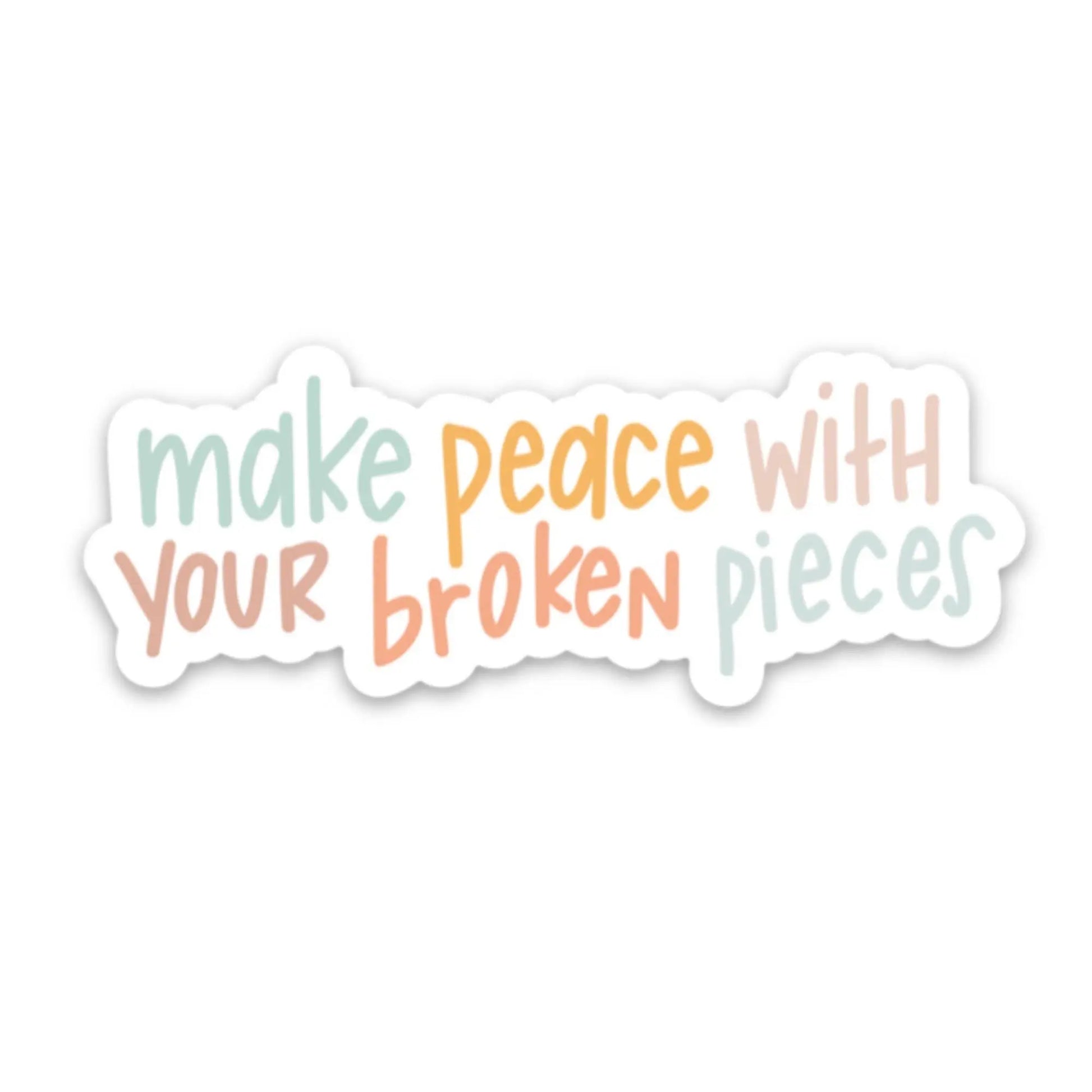 Make peace with your broken pieces | Refrigerator magnet swaygirls