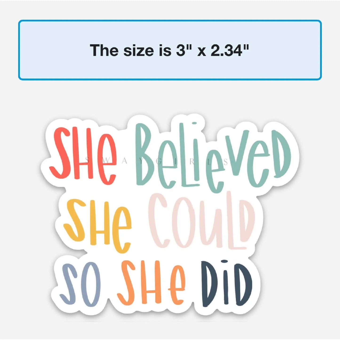 She Believed She Could Sticker swaygirls
