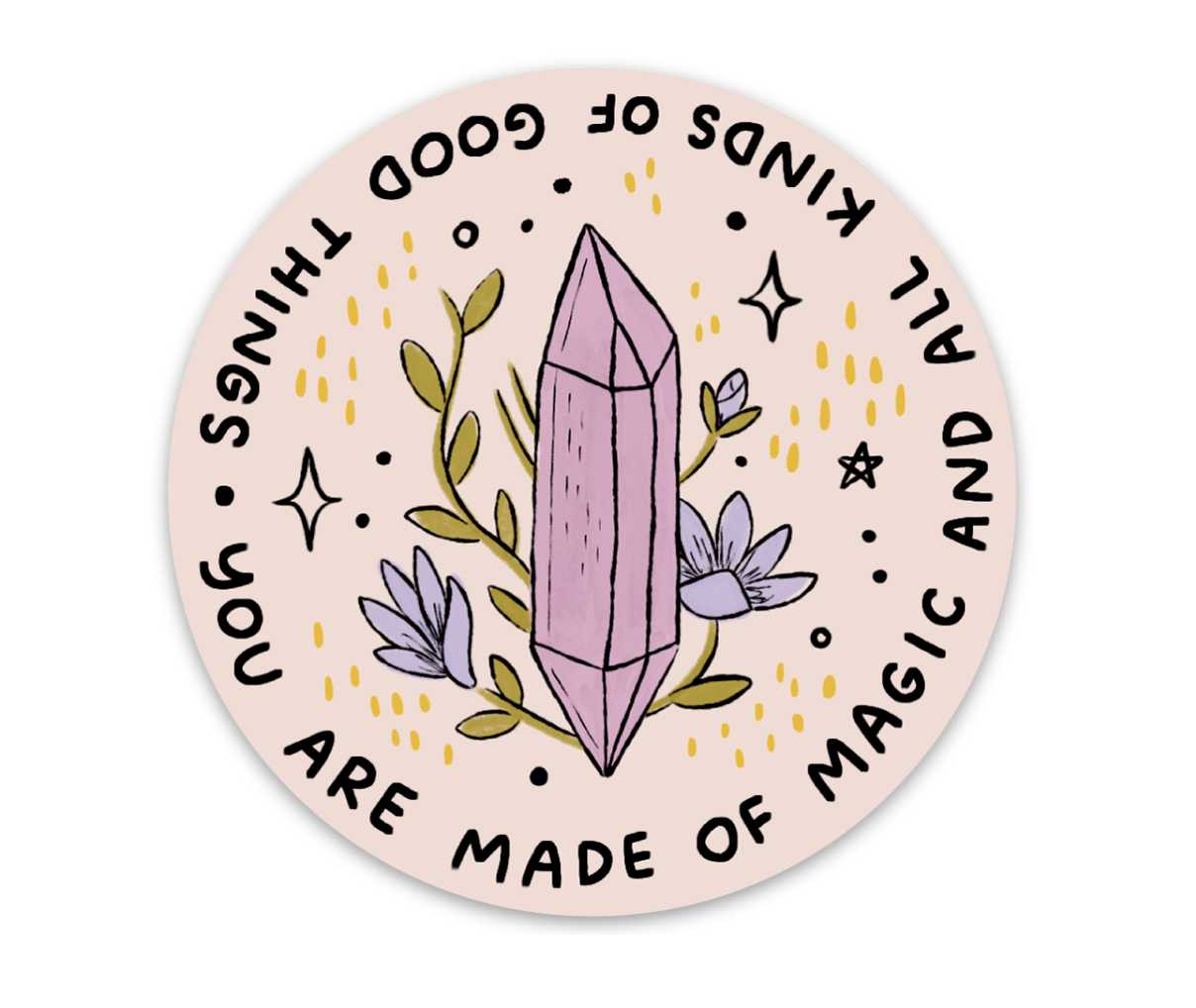 You Are Made Of Magic Sticker Abbie Ren Illustration