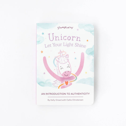 Book - Unicorn, Let Your Light Shine: Intro Authenticity Slumberkins Inc.