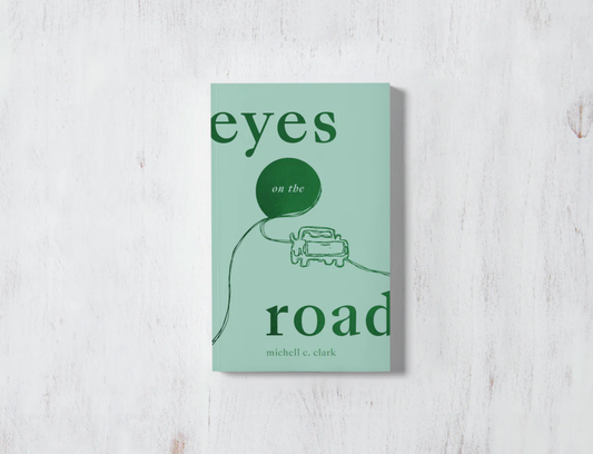 Eyes On The Road - poetry book